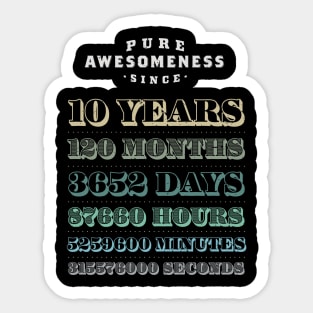 10 Years Pure Awesomeness Birthday Gift Boys Girls Sticker